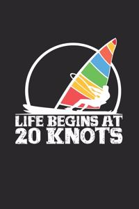 Life begins at 20 knots