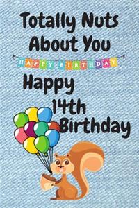 Totally Nuts About You Happy 14th Birthday