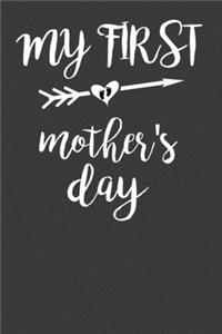 My First Mother's Day