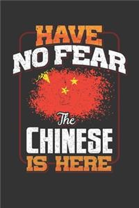 Have No Fear The Chinese Is Here