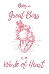 Being a Great Boss is a Work of Heart