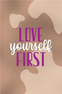 Love Yourself First