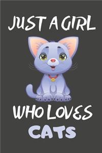 Just A Girl Who Loves Cats