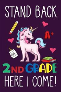 Stand Back 2nd Grade Here I Come
