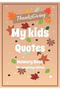 My kids Quotes Memory book thanksgiving edition