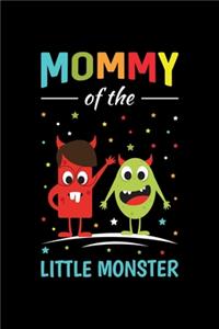 Mommy of the Litte Monster