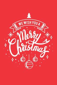 Christmas & Holiday Notebook - Blank Lined Journal Notebook for Writing Notes