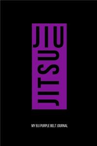 Jiu jitsu My BJJ Purple Belt Journal
