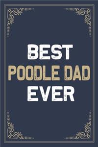 Best Poodle Dad Ever