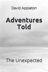 Adventures Told