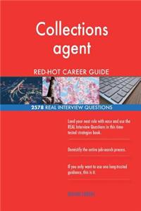 Collections agent RED-HOT Career Guide; 2578 REAL Interview Questions