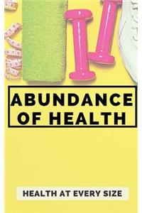 Abundance of Health