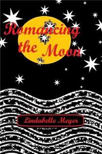 Romancing the Moon