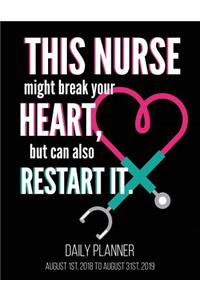 This Nurse Might Break Your Heart, But Can Also Restart It Daily Planner