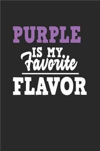 Purple Is My Favorite Flavor