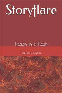 Storyflare: Fiction in a Flash