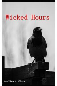 Wicked Hours