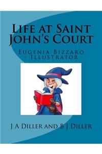 Life at Saint John's Court