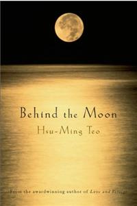 Behind the Moon