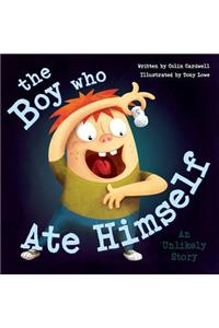 The Boy Who Ate Himself
