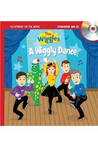 Wiggles: Stories on the Move: A Wiggly Dance: Book and CD