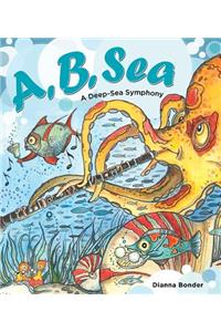 A, B, Sea