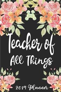 Teacher of All Things 2019 Planner