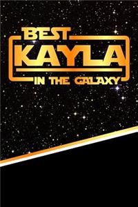 Best Kayla in the Galaxy