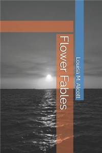 Flower Fables