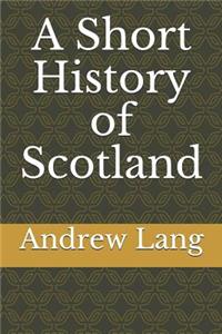 A Short History of Scotland