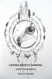 Caring Begets Sharing