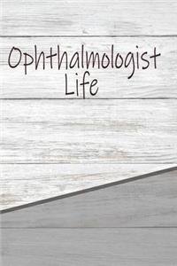 Ophthalmologist Life