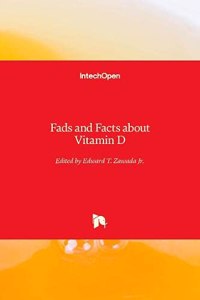 Fads and Facts about Vitamin D