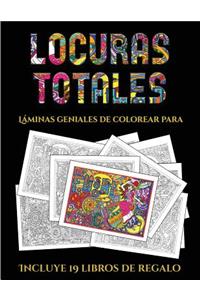 Láminas geniales de colorear para adultos (Locuras totals)