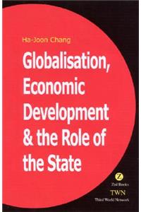 Globalization, Economic Development, and the Role of the State
