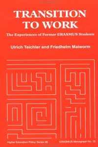 Transition to Work: The Experiences of Former Erasmus Students (Higher Education Policy)