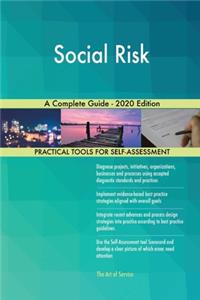 Social Risk A Complete Guide - 2020 Edition