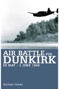 Air Battle for Dunkirk
