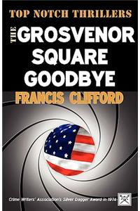 The Grosvenor Square Goodbye