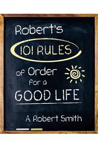 Robert's 101 Rules of Order