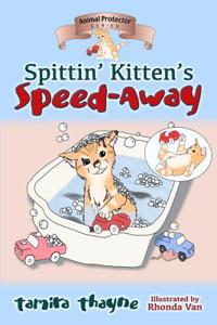 Spittin' Kitten's Speed-Away
