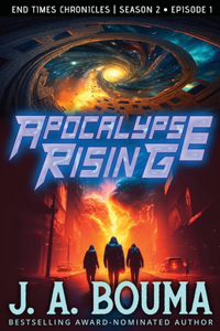 Apocalypse Rising (Episode 1 of 4)