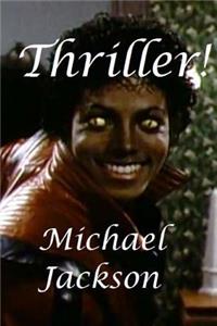 Thriller!: Michael Jackson