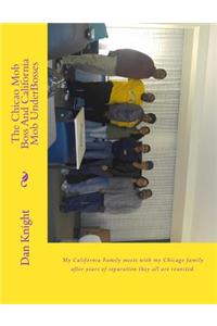 The Chicao Mob Boss and California Mob Underbosses