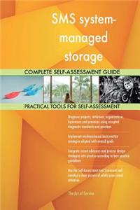 SMS system-managed storage Complete Self-Assessment Guide