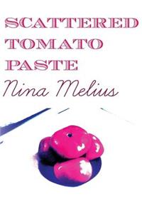 Scattered Tomato Paste