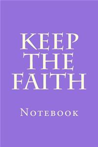 Keep The Faith