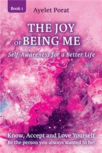 The Joy of Being Me
