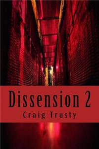 Dissension 2