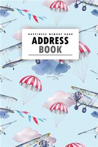 Address Book: Cute Airplane Watercolor a Happiness Address Book **With A-Z Tabs** Address, Phone, Email, Emergency Contact, Birthday